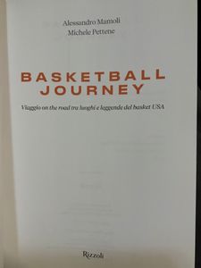 Basketball Journey. Viaggio On The Road Tra Luoghi E Leggende Del Basket USA