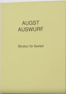 Auswurf: Struktur für Sextett