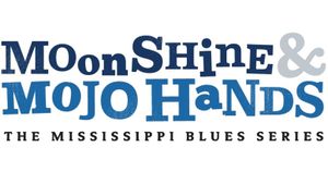 Moonshine & Mojo Hands