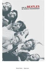 Hoe de Beatles de Wereld Veranderden