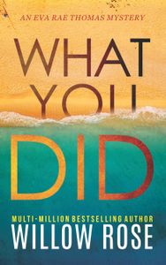 What you Did
