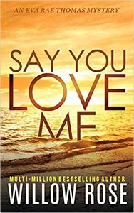Say You Love Me