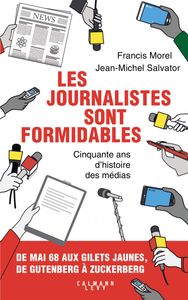 Les Journalistes sont formidables