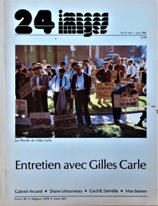 24 Images - Entretien avec Gilles Carle