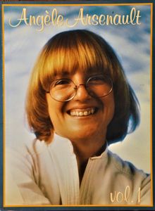 Angèle Arsenault - Vol.1