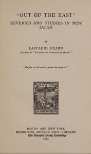 Out of the East: Reveries and Studies in New Japan