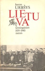 Lietuva Lemtingaisiais 1939-1940 Metais