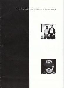 West End Girls / Love Comes Quickly