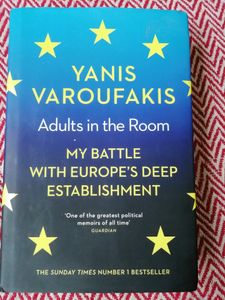 Adults In The Room: My Battle With Europe’s Deep Establishment