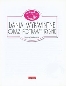 Dania Wykwintne oraz Potrawy Rybne