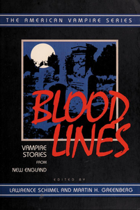 Blood Lines: Vampire Stories from New England