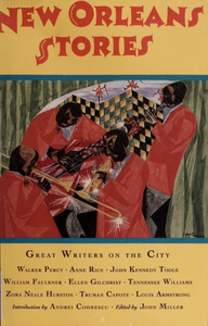 New Orleans Stories: Great Writers on the City