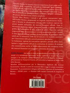 Mercati Finanziari: Scelta E Gestione Di Operazioni Speculative. I Metodi E I Sistemi Della Moderna Analisi Tecnica A Supporto Delle Decisioni Operative