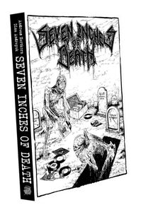 Seven Inches of Death - 5 Years of Cult Death Metal 7"s