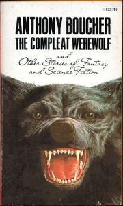 The Compleat Werewolf and Other Stories of Fantasy and Science Fiction