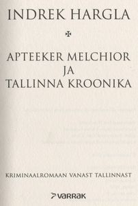 Apteeker Melchior ja Tallinna kroonika
