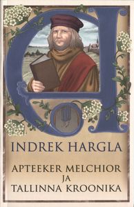 Apteeker Melchior ja Tallinna kroonika