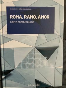 Grandi idee della matematica - n. 14 - Roma, ramo, amor.
