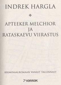 Apteeker Melchior ja Rataskaevu viirastus