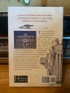 The Dorr War: Treason, Rebellion & the Fight for Reform in Rhode Island
