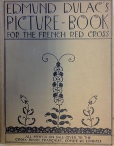 Edmund Dulac's Picture-Book for the French Red Cross