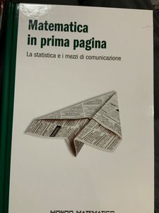 Matematica In Prima Pagina. La Statistica E I Mezzi Di Comunicazione