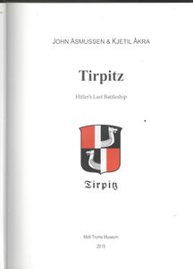 Tirpitz. Hitlers last battleship