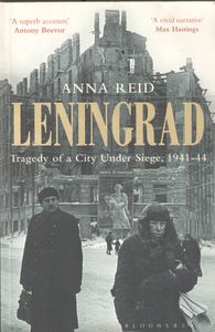Leningrad. Tragedy of as city under siege 1941 - 44