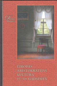 Eiropas Aristokrātijas Kultūra 17.-19. gadsimtā