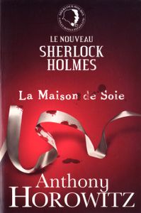 La Maison de Soie