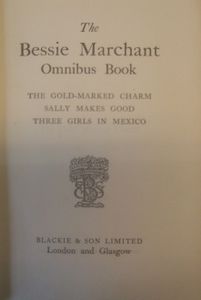 The Bessie Marchant Omnibus Book