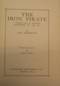 The Iron Pirate: A Plain Tale of Strange Happenings on the Sea