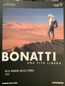Bonatti. Una Vita Libera - Alle Origini Della Terra - 1972