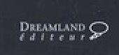 Dreamland Editeur
