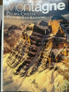 Meridiani Montagne - n. 089 - Pelmo, Civetta, Pale Di San Lucano