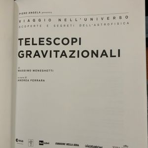 Viaggio Nell'Universo. Scoperte E Segreti Dell'Astrofisica - n. 27 - Telescopi Gravitazionali