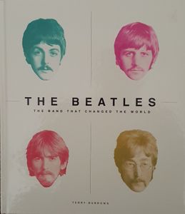 The Beatles: The Band That Changed the World