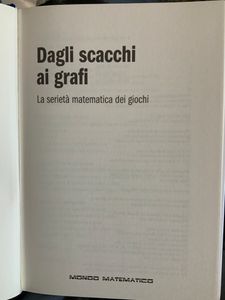 Dagli Scacchi Ai Grafi. La Serietà Matematica Dei Giochi