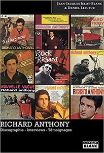 Richard Anthony (Discographie, interviews, témoignages)