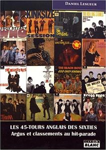 Les 45-tours anglais des sixties (Argus et classement au hit-parade)