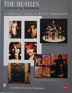 The Beatles, Yesterday and Tomorrow: A Collector's Guide to Beatles Memorabilia
