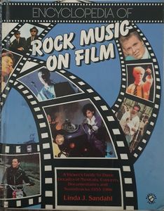 Encyclopedia of Rock Music on Film