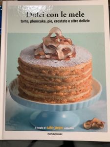 Dolci Con Le Mele. Torte, Plumcake, Pie, Crostate E Altre Delizie