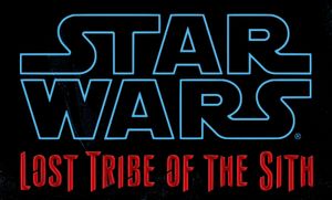 Star Wars: Lost Tribe of the Sith