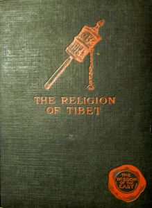 The Religion of Tibet: A Study of Lamaism