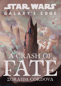 Galaxy's Edge: A Crash of Fate