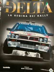 Lancia Delta. La Regina Dei Rally