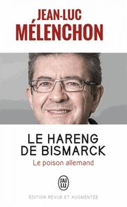 Le Hareng de Bismarck: Le Poison Allemand