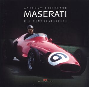 Maserati - Die Renngeschichte