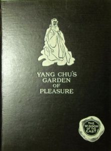 Yang Chu's Garden of Pleasure